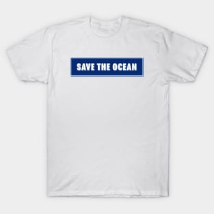 Save The Ocean Rectangle T-Shirt